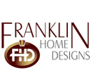 FRANKLIN HOME DESIGNS