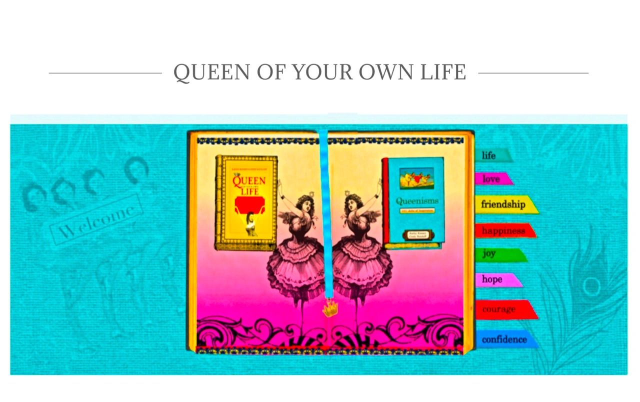 Queen Of Your Own Life