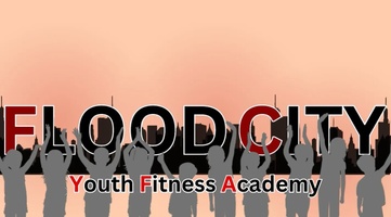 Flood City Youth Fitness Academy