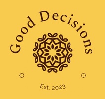 Good Decisions
