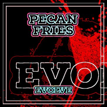 Pecan Fries Music Evolve Techno EP Cover