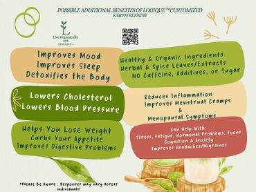 Benefits of Logique™ earth blends include mood improvement, detoxification, and lowering cholesterol.