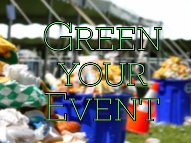 Bins full of recyclables with text "Green your event" promoting eco-friendly gatherings.