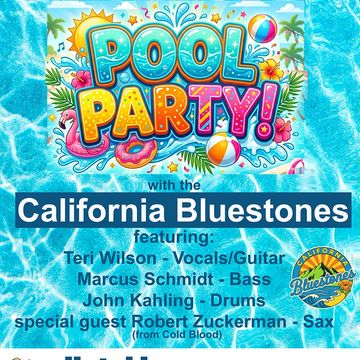 Colorful pool party flyer featuring the California Bluestones band and special guest.