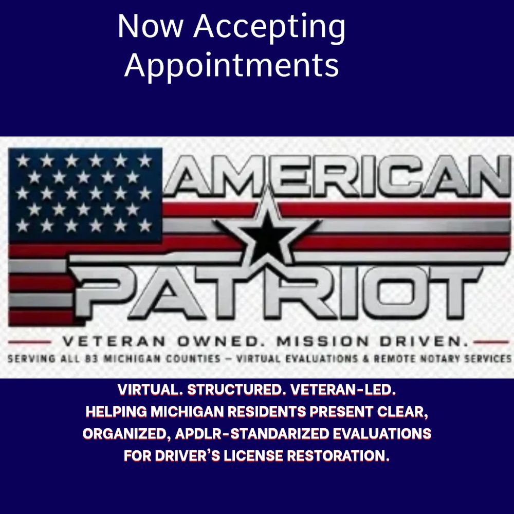 Announcement for American Patriot's virtual driver’s license restoration services .
Now Open