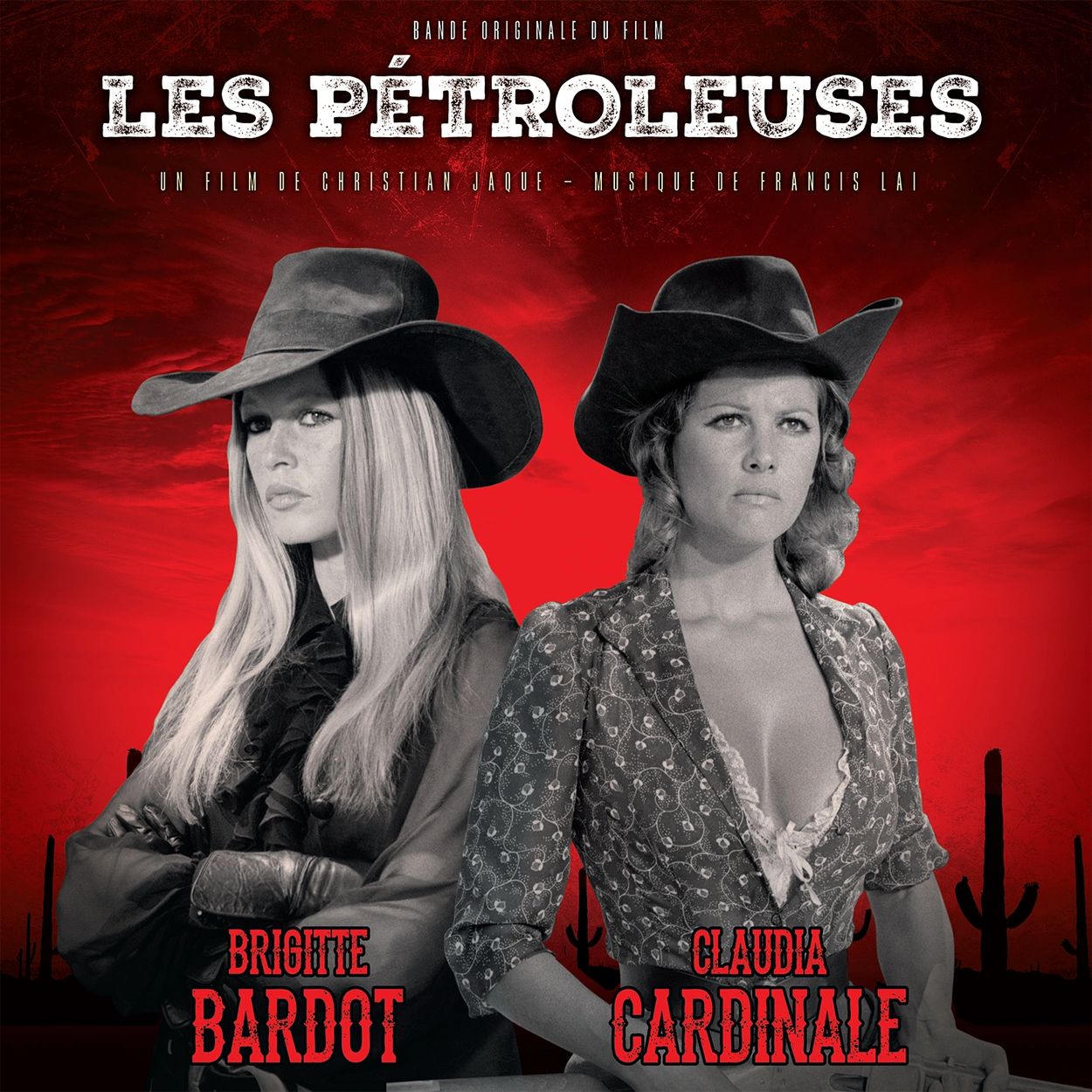 Brgiite Bardot and Claudia Cardinale with Francis Lai music... Les Pétroleuses. Pl;ay-Time records.