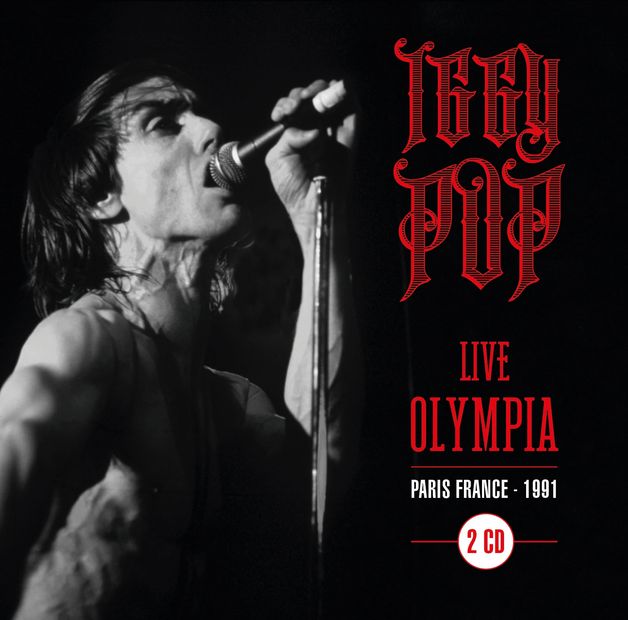 Iggy Pop, Live At the Olympia, produced by Thierry Wolf for Revenge, a department f FGL PRODUCTIONS,
