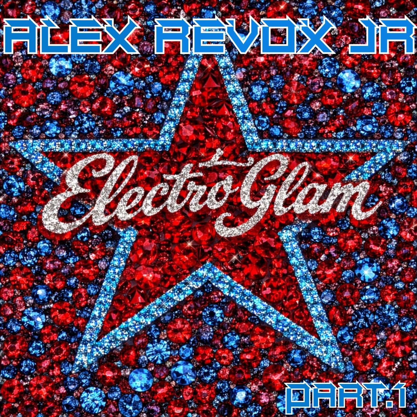 Cover of ELECTRO GLAM (Alex Revox jr), with electro rock versions of David Bowie, Iggy Pop,G.Glitter