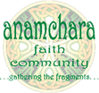Anamchara Faith Community