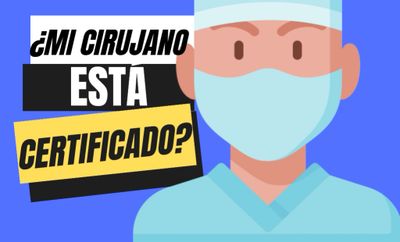 cirujano plástico certificado en Sonora