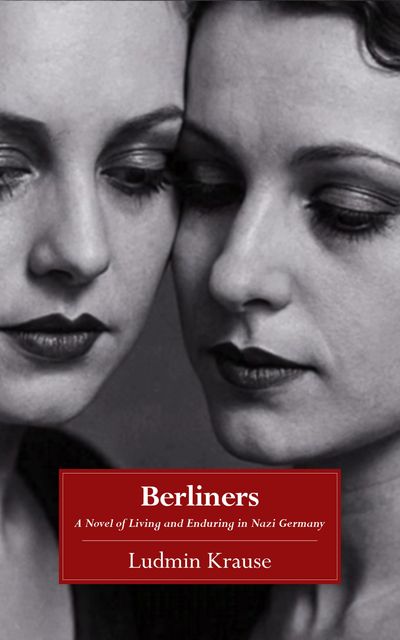 Book cover of the novel Berliners by Ludmin Krause