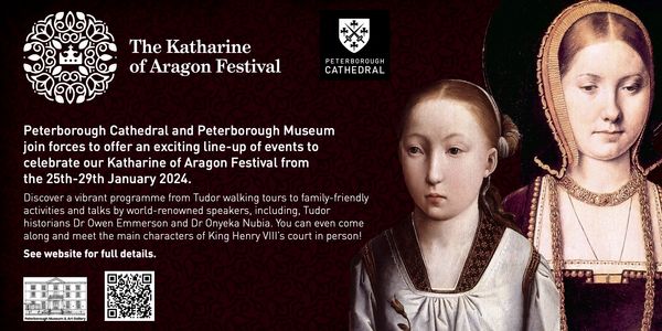 Advertisement for The Katharine of Aragon Festival at Peterborough Cathedral.