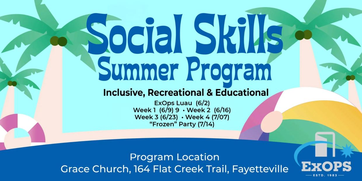 Social Skills Summer Program flyer with event dates and location.