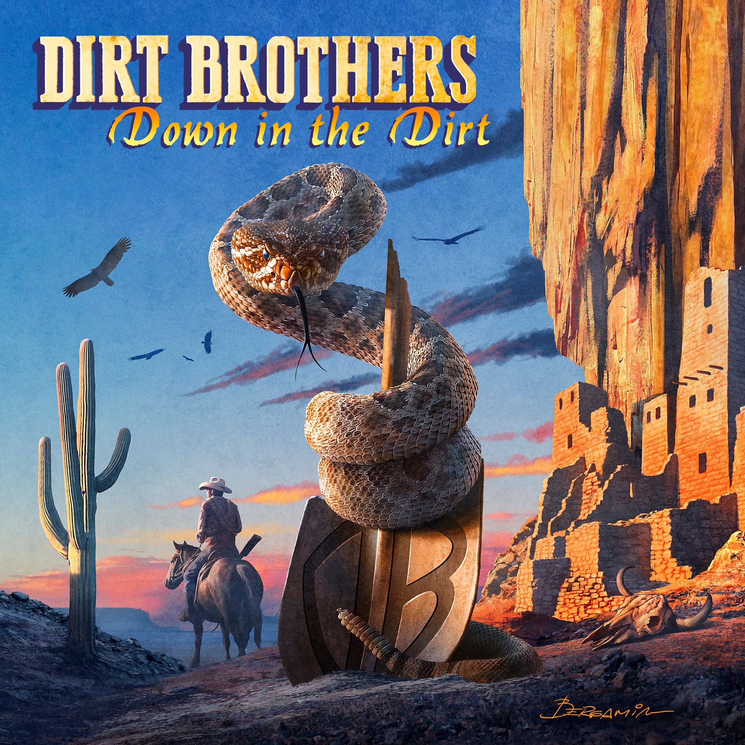 Dirt Brothers Album "Down in the Dirt"