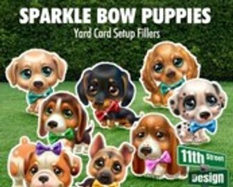 Cute Sparkle Bow Puppies yard card fillers with colorful bows.