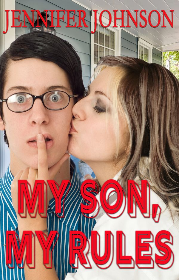 My Son, My Rules