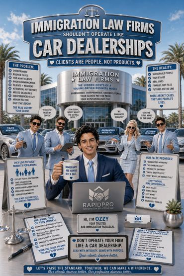 Immigration law firms shouldn't operate like car dealerships; clients are people, not products.