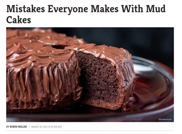 Mistakes Everyone Makes With Mud Cakes