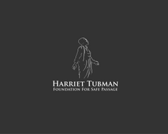 Harriet Tubman foundation 
for safe passage