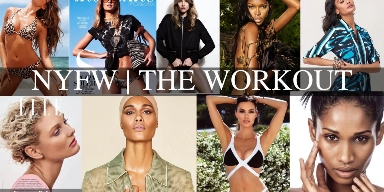 Collage of diverse fashion models with 'NYFW | THE WORKOUT' text overlay.