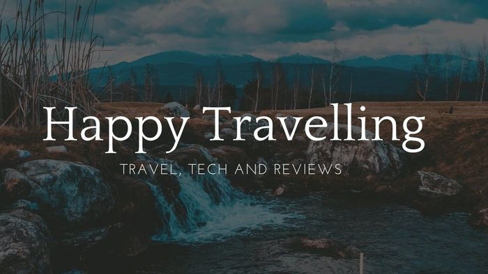 Happy Travelling bringing you Travel, Tech and Reviews.