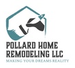 Pollard Home Remodeling LLC