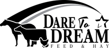 Dare to Dream Feed and Hay