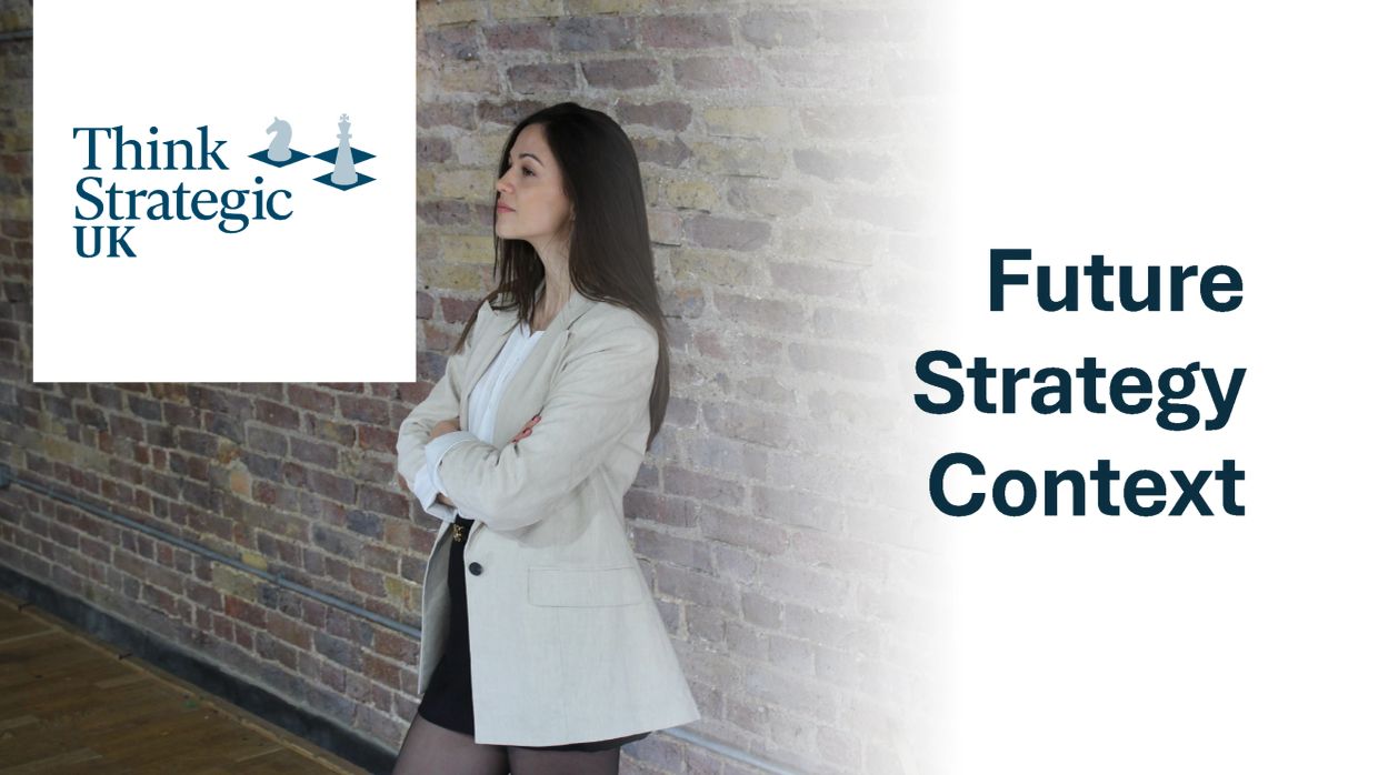 Future Strategy Context.