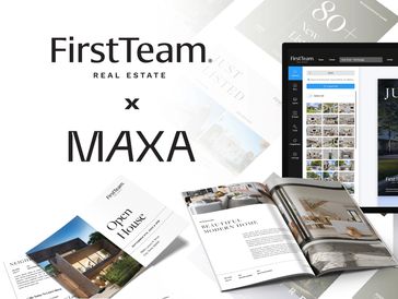 FirstTeam Real Estate partners with MAXA, showcasing property marketing across digital and print.