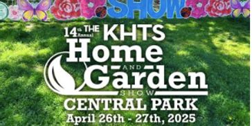 Banner for the 14th Annual KHTS Home and Garden Show at Central Park in April 2025.