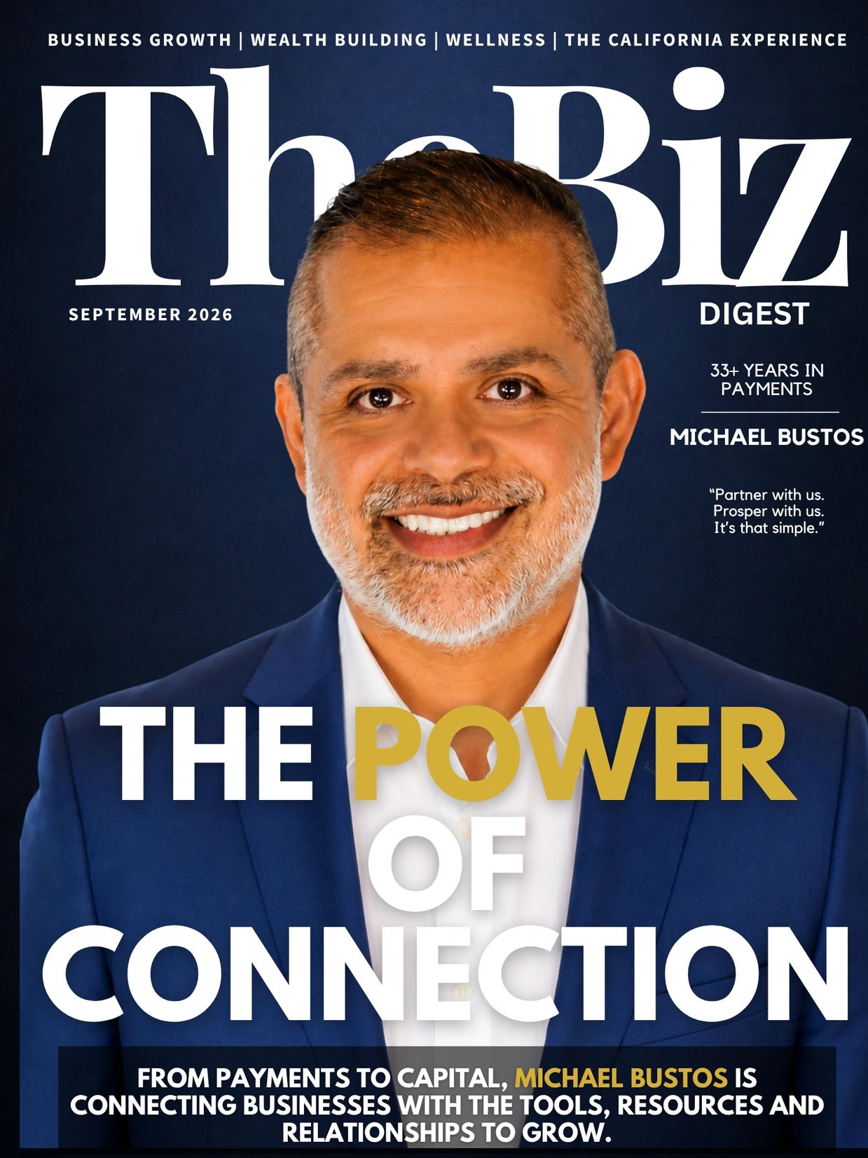 The Biz Digest features Michael Bustos on the power of business connections.