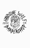 The Handsome Wolf Barbershop