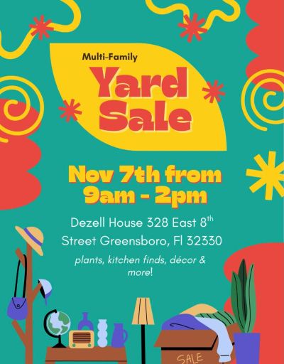 Multi-family yard sale on Nov 7th from 9am to 2pm in Greensboro, FL.