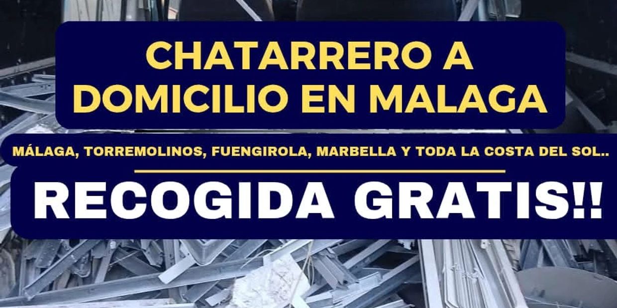 Servicio gratuito de recogida de chatarra a domicilio en Málaga y la Costa del Sol.