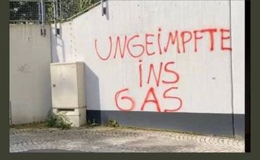 Graffiti "Ungeimpfte ins Gas"