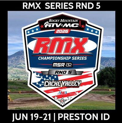 RMX Series RND 5 motocross event in Preston, Idaho, June 19-21, 2026.
