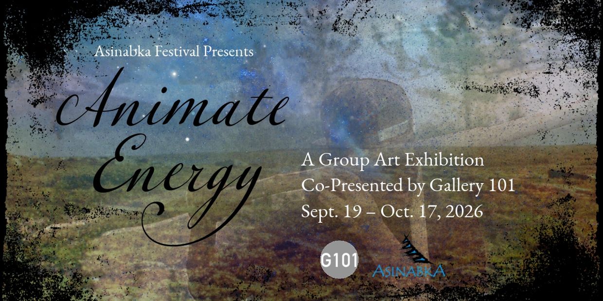 Art exhibition poster titled 'Animate Energy' by Asinabka Festival.