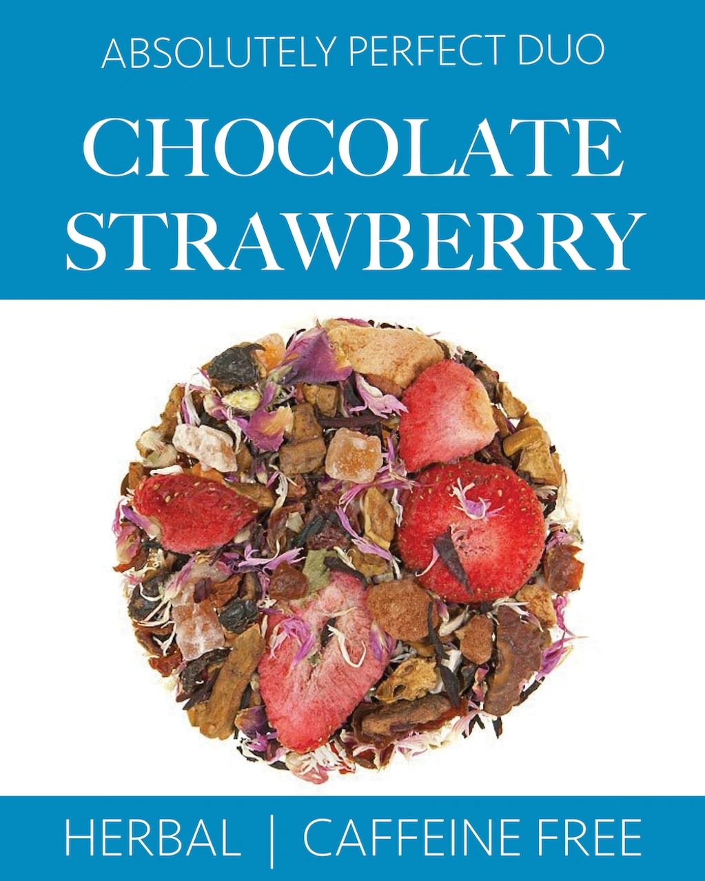 CHOCOLATE STRAWBERRY
absolutely the perfect duo