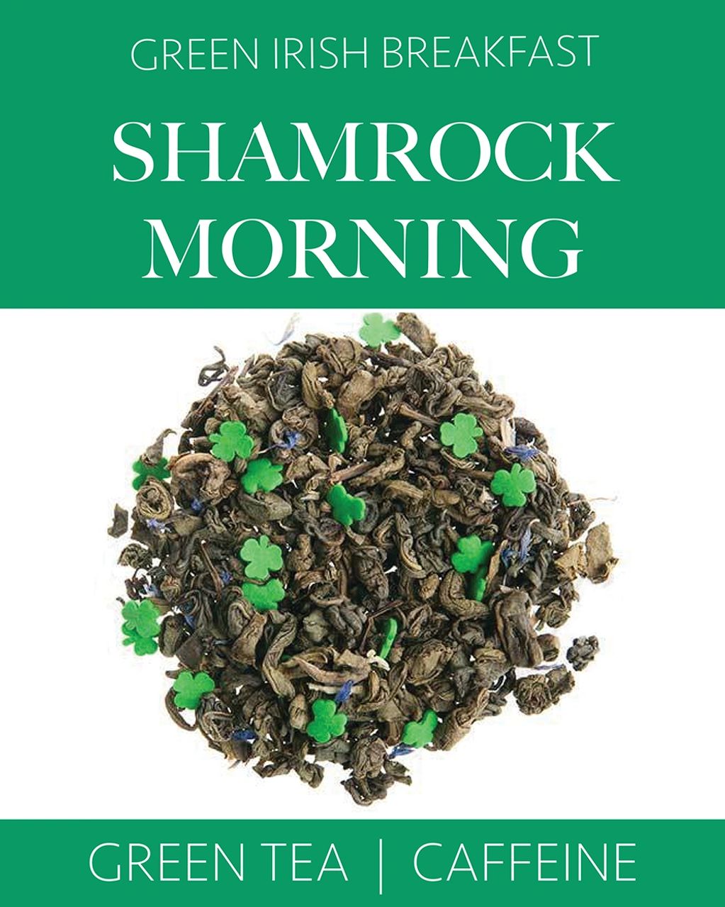 SHAMROCK MORNING
green Irish breakfast