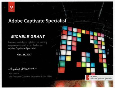 Adobe Captivate Specialist certificate awarded to Michele Grant on Oct. 24, 2017.