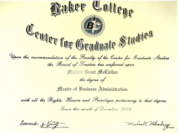 Master of Business Administration degree from Baker College's Center for Graduate Studies.