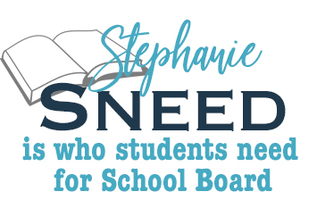 Stephanie Sneed 4 School Board