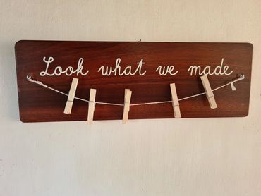 Look what I made, sign