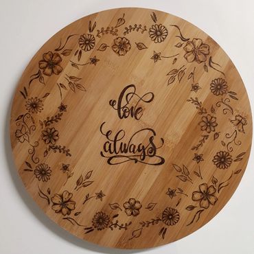 Hand burnt platter, love always