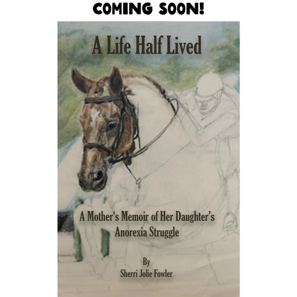 Book cover illustrating a horse and rider, titled 'A Life Half Lived.'