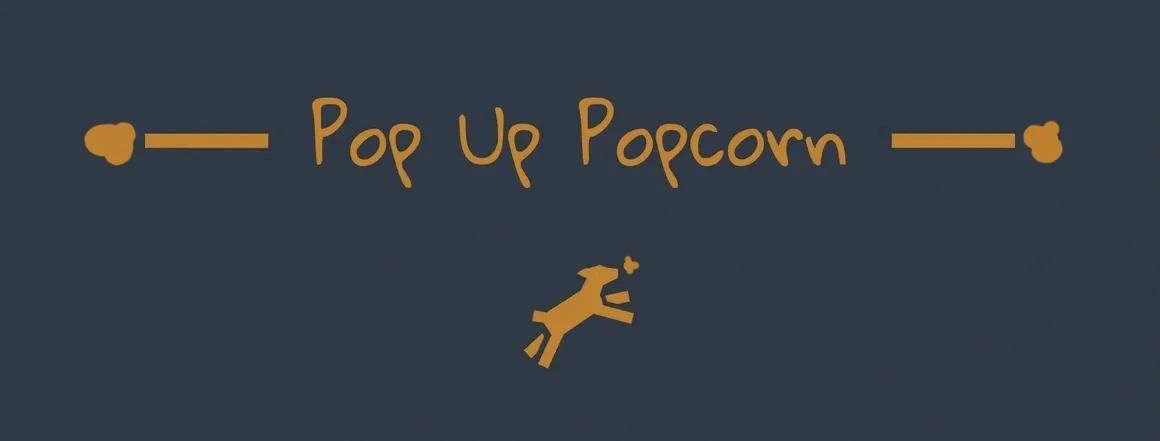 Pop Up Popcorn with dog chasing popcorn kernel