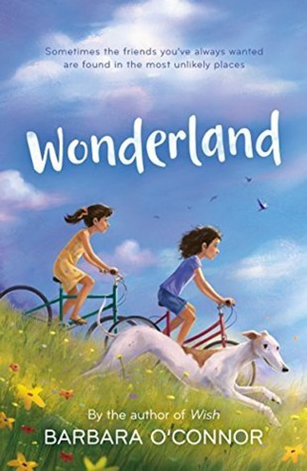 Wonderland
Barbara O'Connor
Wonderland Book
3rd Grade Books
4th Grade Books
5th Grade Books