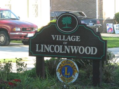 Sign - Village of Lincolnwood
Lions Club sign attached below