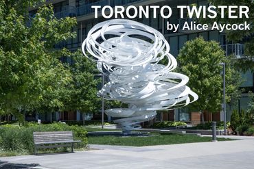 "Toronto Twister" by Alice Aycock.
Fabrication and installation by EES Design Studio.