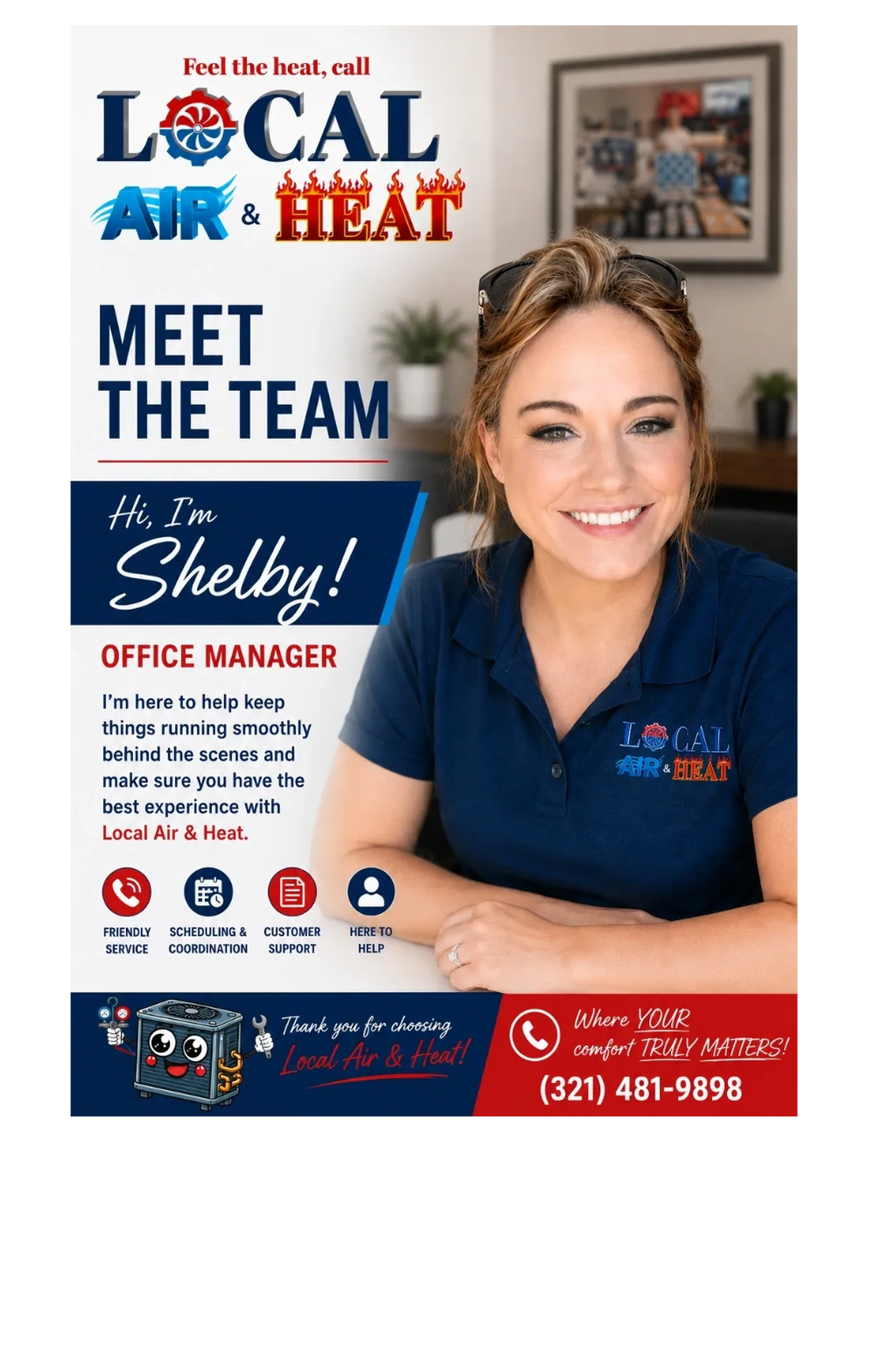 Shelby brings over 10 years of management experience, professionalism, and positive energy.